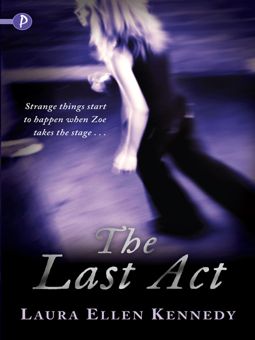 Title details for The Last Act by Laura Ellen Kennedy - Available